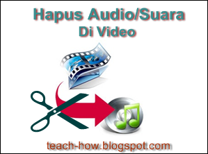  Disini saya akan menawarkan cara menghapus bunyi atau audio dari sebuah video tanpa memp Cara Hapus Suara/Audio Di Klip Video