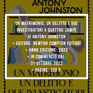 Recensione Un matrimonio, un delitto e due investigatori a quattro zampe di Antony Johnston