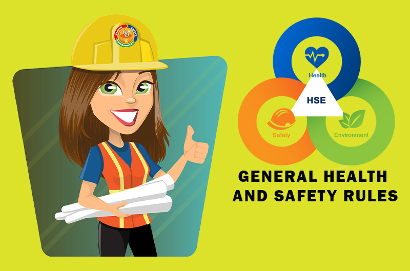 GENERAL HEALTH AND SAFETY RULES