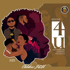 (Afro Pop) 4U (feat. Peruzzi & Davido) (2018)