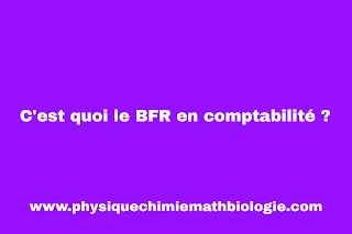C'est quoi le BFR en comptabilité ?