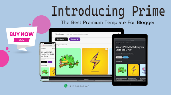 Introducing Prime - Elegant and Bold Blogger Theme