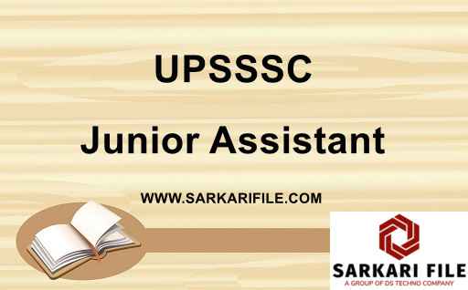 यूपीएसएसएससी कनिष्ठ सहायक भर्ती 2023 अधिसूचना पीडीएफ | UPSSSC Junior Assistant Recruitment 2023 Notification PDF | UPSSSC Junior Assistant Application Form 2023