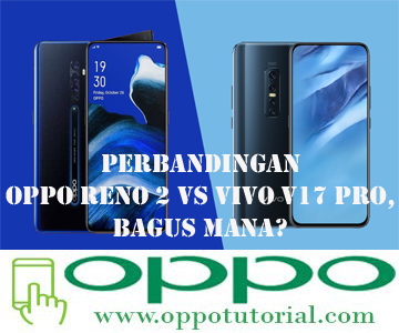 OPPO Reno 2 VS VIVO V17 Pro