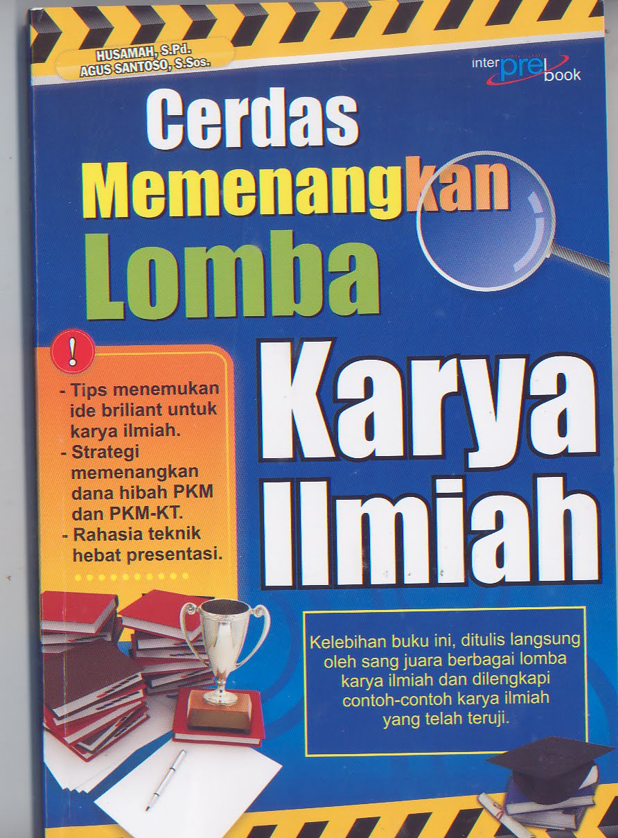 GUDANG ARTIKEL: STRATEGI MENJUARAI LOMBA KARYA ILMIAH