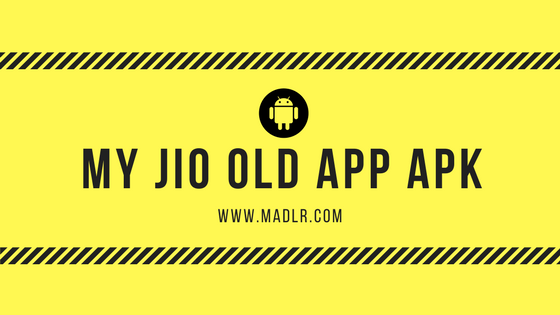 My Jio old APK App Old Version | Jio App Download for ...