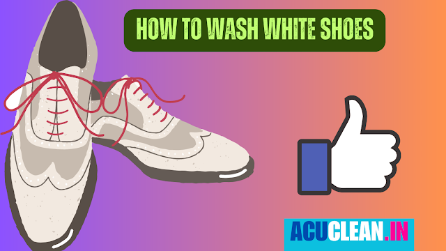 How to Wash White Shoes: Keep Your Footwear Looking Fresh and Clean