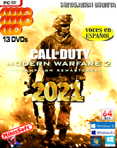 CALL DUTY MODERN WARFARE 2 CAMPAIGN REMASTERED 2021 13 DVDS - 64 BITS VOCES EN ESPAÑOL - VERSION COMPLETA