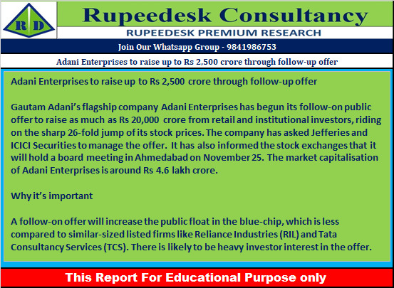 Adani Enterprises to raise up to Rs 2,500 crore through follow-up offer - Rupeedesk Reports - 23.11.2022