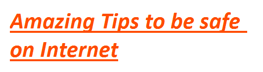 How to Stay Safe on the Internet ,Get Asesome Tips on the Post | Computer Tips | Smart Google Blogg