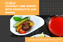 Grilled Coconut Lime Shrimp with Prosciutto and Mango