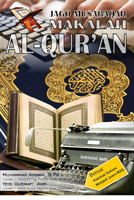12 Tips Jago Musabaqah Makalah Al-Qur'an (M2Q) MMQ / LKTA 