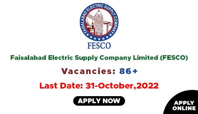 Faisalabad Electric Supply Company Limited (FESCO) Latest Jobs October 2022 | Apply Online