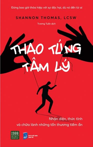 [Free] Truyện audio: Thao Túng Tâm Lý - Nhận Diện, Thức Tỉnh Và Chữa Lành Những Tổn Thương Tiềm Ẩn (Full trọn bộ)