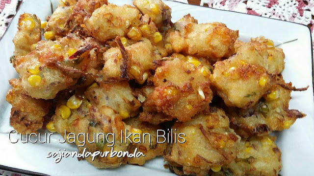 Sajian Dapur Bonda: Menu Untuk Minum Petang: Cucur Jagung 