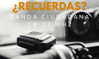 Recuerda 27 MHz una forma de hacer amigos