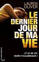 dernier jour de ma vie, Lauren Oliver