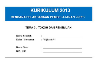 √ RPP K13 Kelas 6 Tema Tokoh dan Penemuan