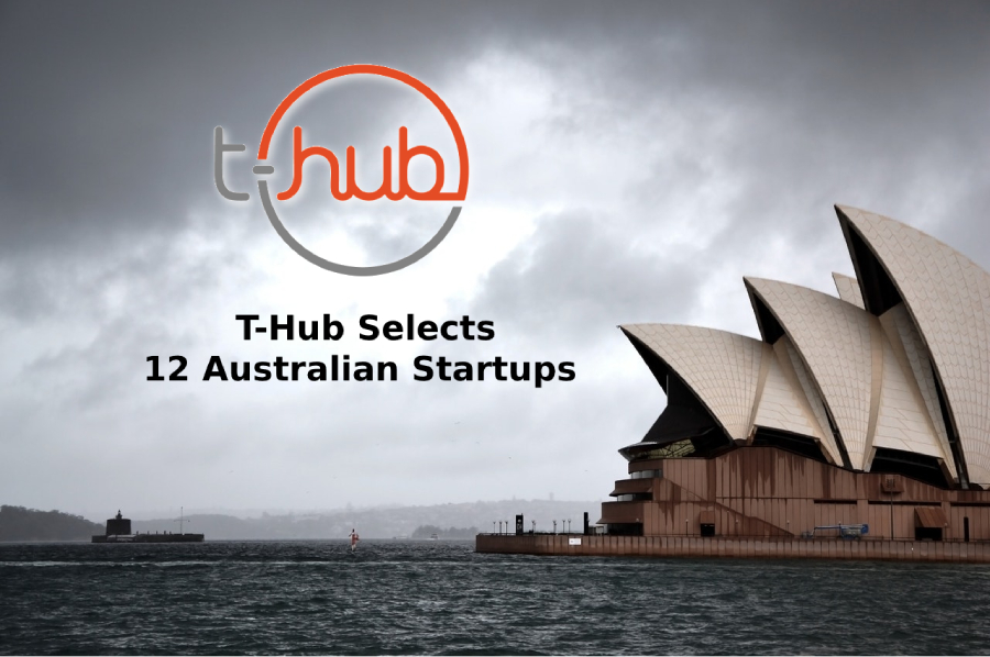 T-Hub Picks 12 Australian Startups for 1st Cohort of The Big LEAP Incubator Program to Provide Soft Landing in India