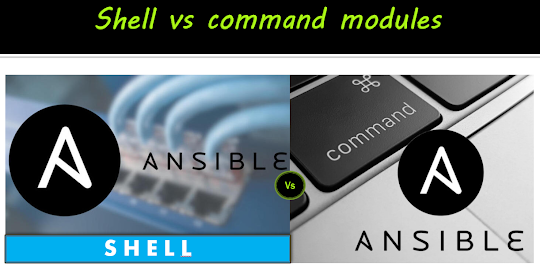 Ansible Shell vs Command module