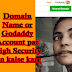 Domain Name or Godaddy Account par High Security On kaise kare