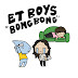 ET Boys - Bong Bong