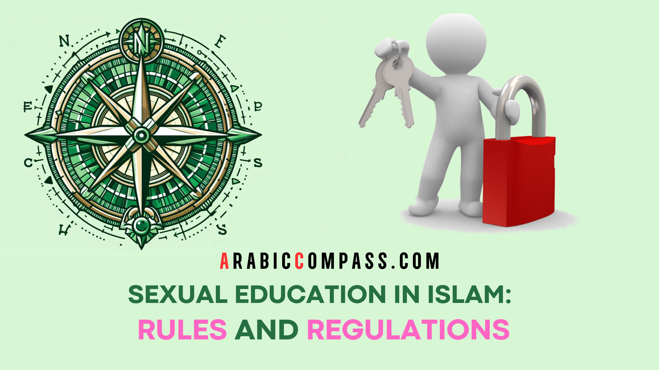 Arabic Compass : Sexual Education in Islam: Rules and Regulations
