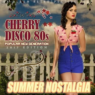 Summer20Nostalgia 20Cherry20Disco2080s20 2017  - VA -110- Summer Nostalgia: Cherry Disco 80s (2017)
