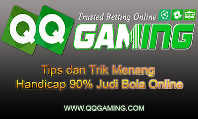 Tips dan Trik 90% Menang Handicap Judi Bola Online