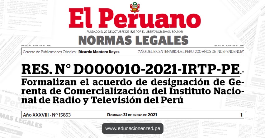 RES. N° D000010-2021-IRTP-PE.- Formalizan el acuerdo de designación de Gerenta de Comercialización del Instituto Nacional de Radio y Televisión del Perú