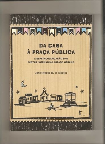 Livro do professor Jânio Roque, explica a importância das festas juninas