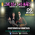 Live especial dia das Mães com Gustavo e Vinicius