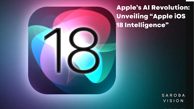 Apple’s AI Revolution: Unveiling Apple Intelligence
