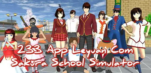 233 app leyuan com sakura school simulator