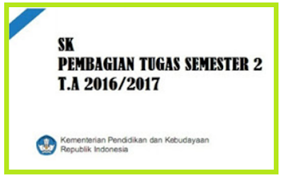 Contoh Format SK Pembagian Tugas Mengajar Semester 2 Tahun 2016/2017