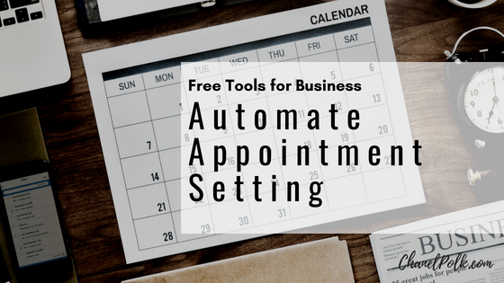 Free Tools for Business | Automate Appointment Setting for Your Business
