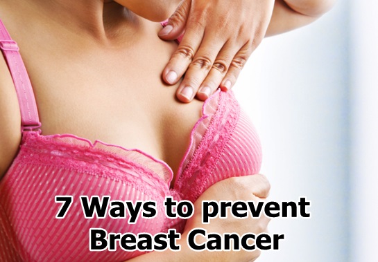 7 Ways to prevent Breast Cancer