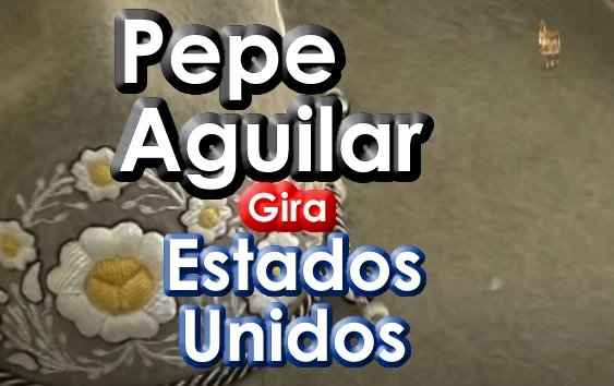 Texto de Pepe Aguilar gira por Estados Unidos