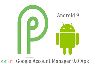 Google Account Manager 9.0 APK - Download Now!
