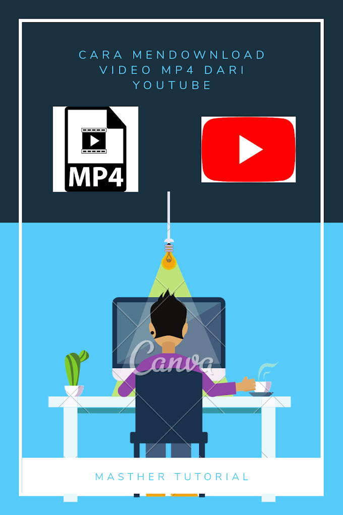 Cara Mendownload Video MP4 dari Youtube