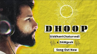 Dhoop Lyrics Siddhant Chaturvedi