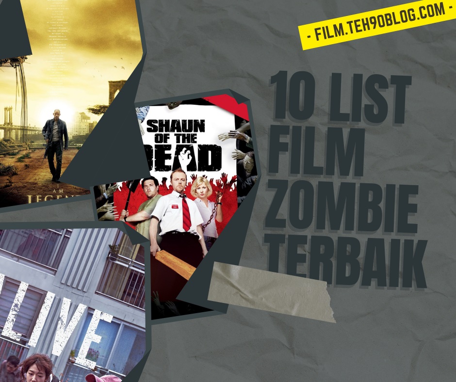 List 10 Film Zombie Terbaik