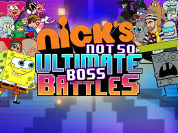 Nick’s Not So Ultimate Boss Battles