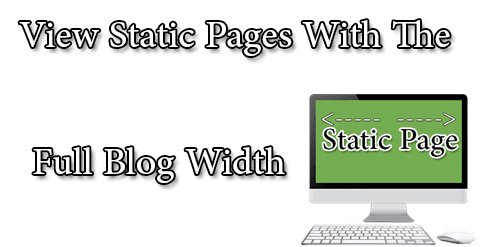 View Static Pages With The Full Blog Width