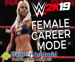 Wr3d WWE 2K19 Apk Obb Data File for Android | Download | Installation Guide