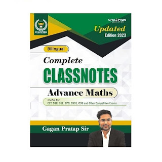 Complete Class Notes Advance Maths | By Gagan Pratap Sir | 2025 Edition | Champion Publication ( Bilingual Medium )