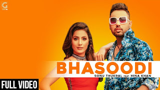 BHASOODI Lyrics | Sonu Thukral | ft. Hina Khan (Full Song) Pardhaan | Preet Hundal | Latest Bollywood Song