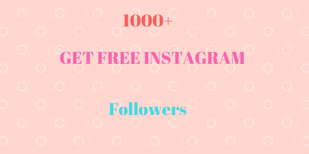 1000+ Free Followers on Instagram Tricks 2017 - Ethical ... - 1024 x 512 jpeg 111kB