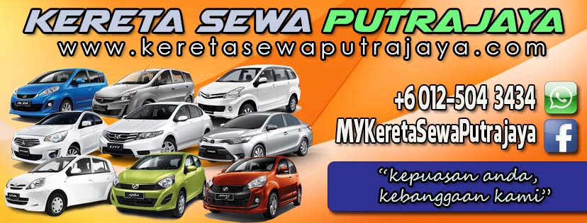 Kereta Sewa Putrajaya - The Best Car Rental In Town