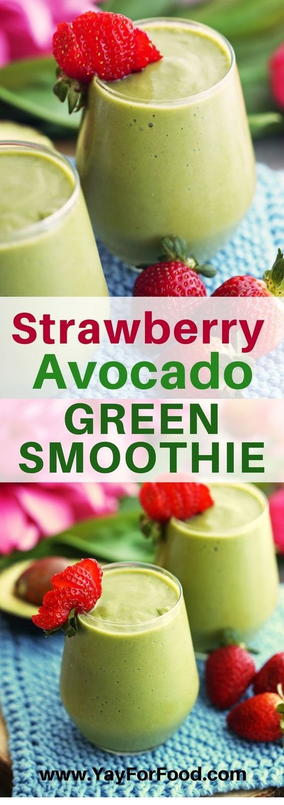 Strawberry Avocado Green Smoothie